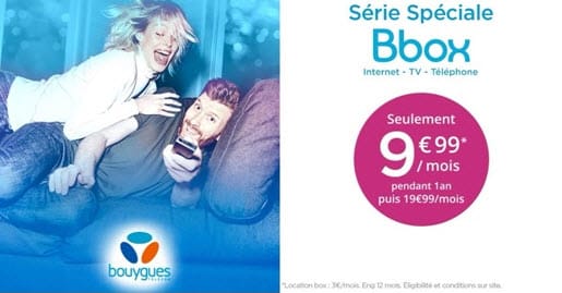 La Série Spéciale Bbox à 9.99 euros par mois toujours disponible chez Bouygues Telecom